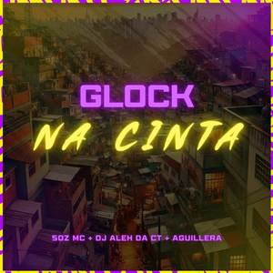 Glock Na Cinta (Explicit)