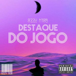 Destaque do Jogo (Explicit)