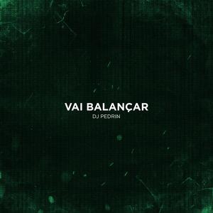 Vai Balançar a Potranca (Explicit)