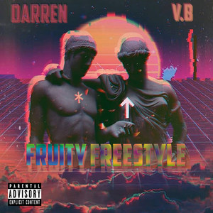 Fruity(Freestyle) (Explicit)