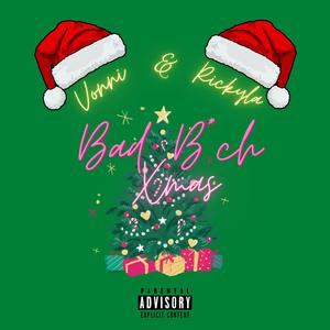 Bad ***** Xmas (Explicit)