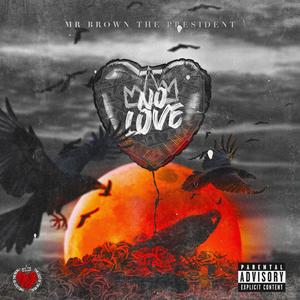 No Love (Explicit)
