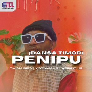 PENIPU (Dansa Timor Version)