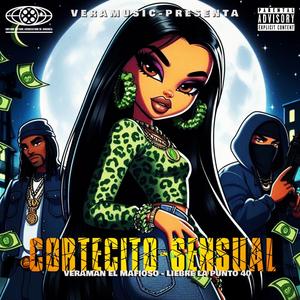 cortecito sensual (VERAMAN EL MAFIOSO-LIEBRE LA PUNTO 40) (Explicit)