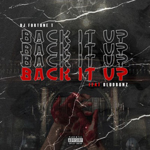 Back It Up(feat. Bludbunz)