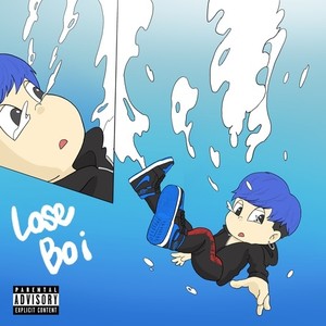 Lose Boi (Explicit)