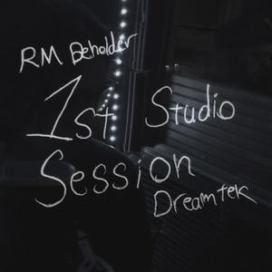 1st Studio Session (feat. Dreamtek) (Explicit)