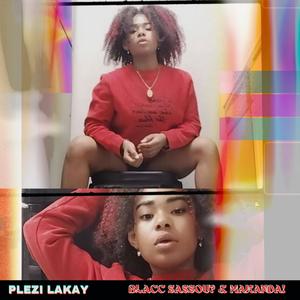 PLEZI LAKAY (feat. Samuel Makanda)