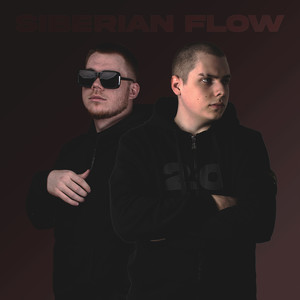 Siberian Flow 2.0 (Explicit)