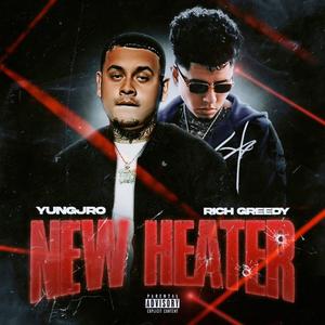 New Heater (feat. Rich greedy) [Explicit]