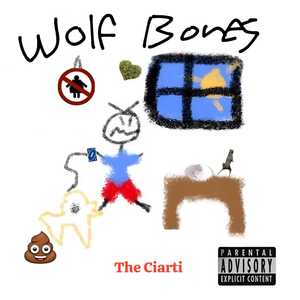 Wolf Bones (Explicit)