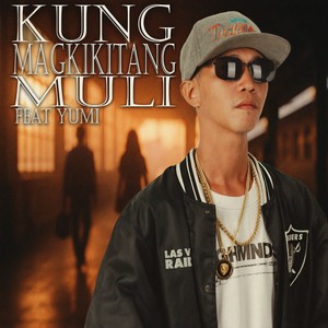 Kung Magkikitang Muli