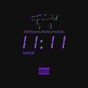 11:11 (Remix) [Explicit]