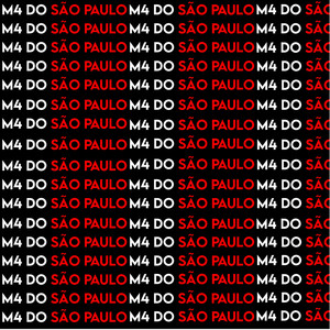 M4 DO SÃO PAULO (Explicit)