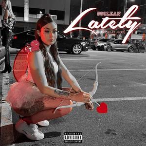 Lately (Explicit)