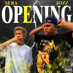OPENING (feat. SERA) (Explicit)