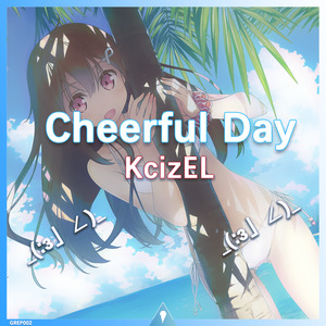 Cheerful Day (Kuruu Remix)