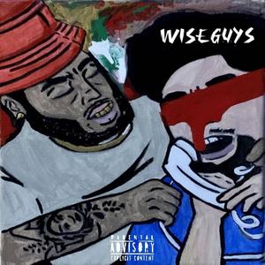 WISEGUYS (Explicit)