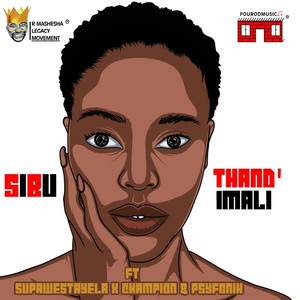 Thand' Imali(feat. Supawestayela, Champion & Psyfonik)
