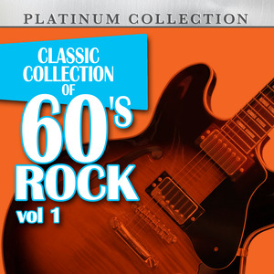 Classic Collection of 60's Rock, Vol. 1