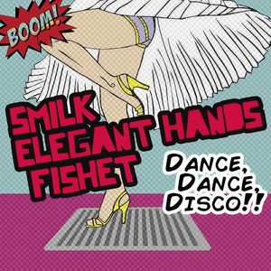Dance, Dance, Disco (Dance Mix)