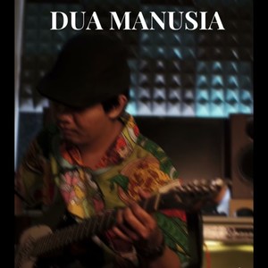 Dua Manusia