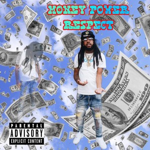 Money Power Respect (Explicit)