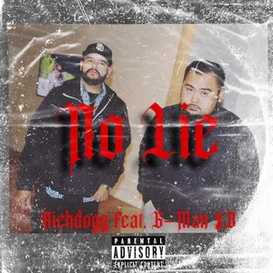 No Lie (feat. Gman $d) (Explicit)