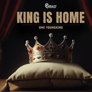 King is Home (Explicit)