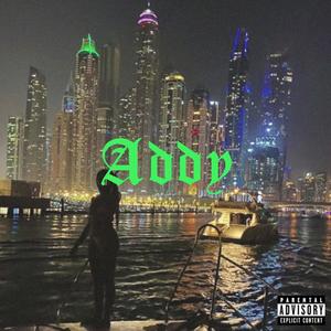 Addy (feat. Westlake) [Explicit]