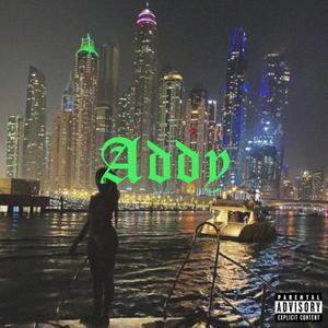 Addy (feat. Westlake) (Explicit)