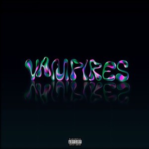 Vampires (Explicit)