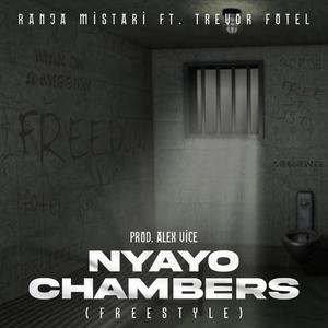 Nyayo Chambers (Freestyle) (feat. Trevor Fotel)