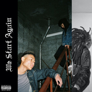 We Start Again (feat. U) [Explicit]