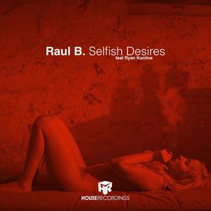 Selfish Desires(feat. Ryan Konline) (Full Version)