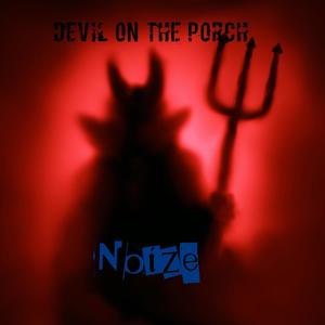 Devil On The Porch (Explicit)