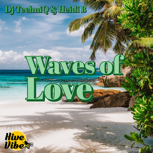 Waves of Love (DJ TechniQ's Dub Mix)