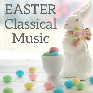 Easter Classical Music