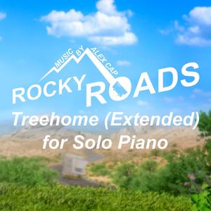 Treehome (Extended) [from "Rocky Roads"] (Solo Piano)