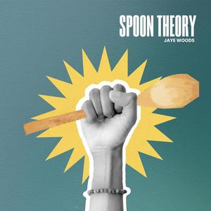 Spoon Theory