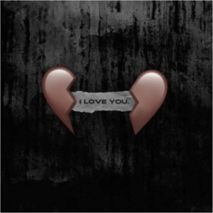 I LOVE YOU (Explicit)
