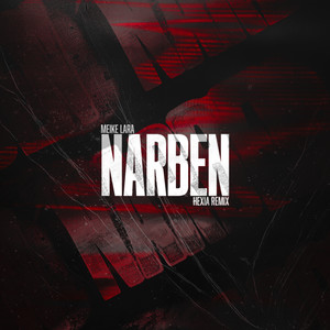 Narben (Hexia Remix)