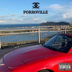 PORROVILLE (Explicit)