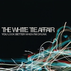 You Look Better When I'm Drunk (Single Version)