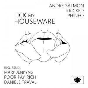 Lick My Houseware (Original Mix)