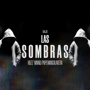 Bajo las Sombras (feat. Hozz Nino) [Explicit]