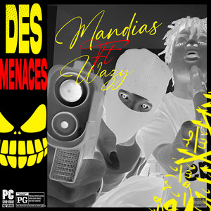 Des Menaces! (Explicit)