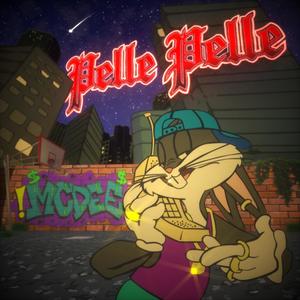 Pelle Pelle (Explicit)