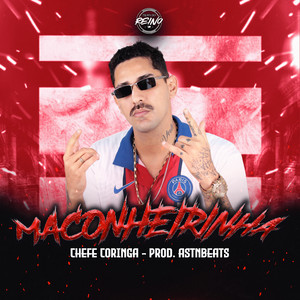 MACONHEIRINHA (Explicit)