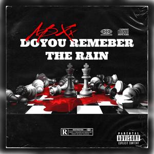 Do You Remember The Rain (Explicit)